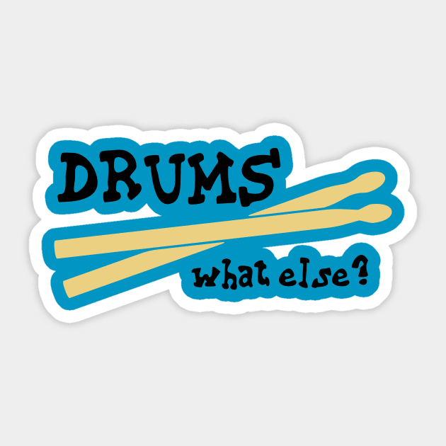 Drums, what else? Sticker by schlag.art